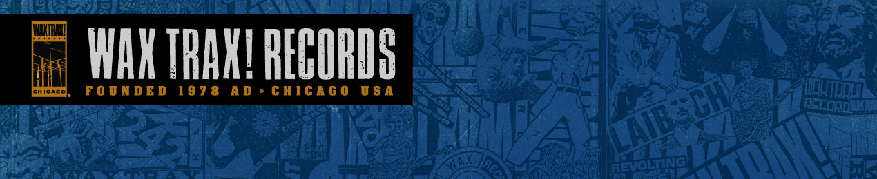 Wax Trax! Records Chicago